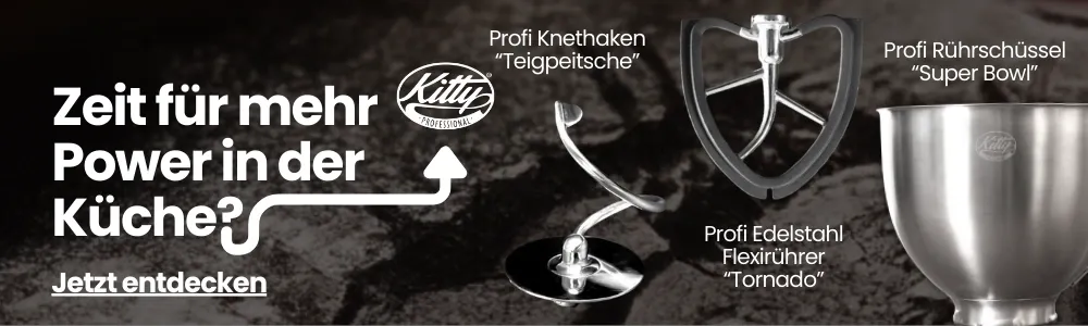 Zeit für mehr Power in der Küche? Kitty Professional Upgrade