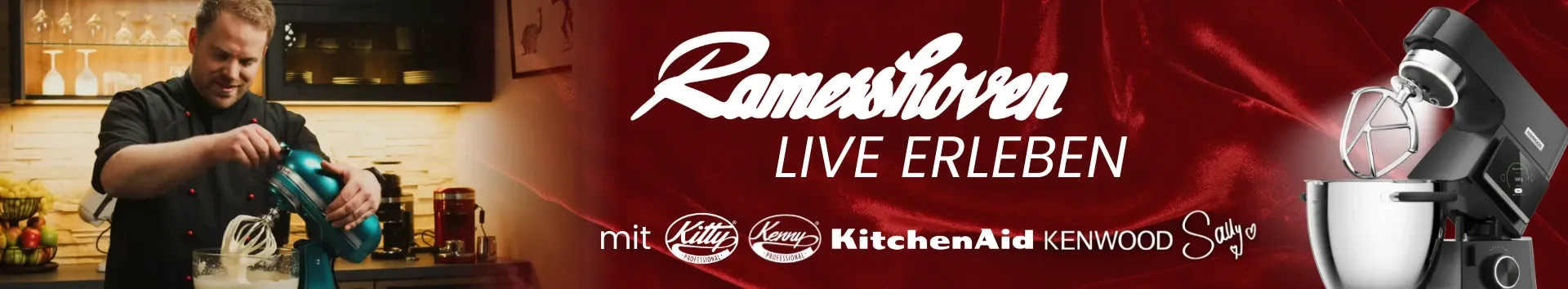 Ramershoven Live erleben mit Kitty Professional Kenny Professional KitchenAid Kenwood Sally